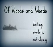 Of Woods and Words